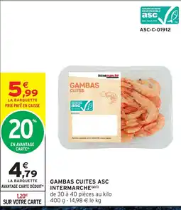 Intermarché Express INTERMARCHE Gambas cuites asc offre
