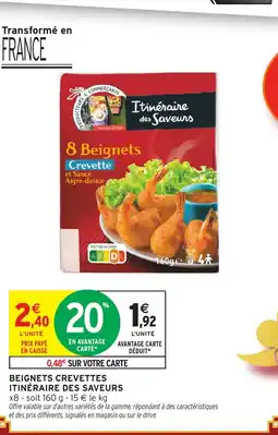 Intermarché Express ITINÉRAIRE DES SAVEURS Beignets crevettes offre