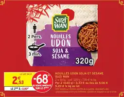 Intermarché Express SUZI WAN Nouilles udon soja et sésame offre