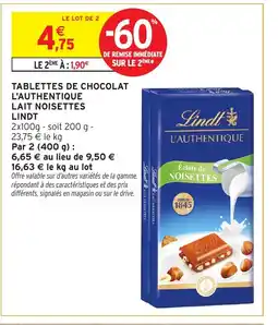 Intermarché Express LINDT Tablettes de chocolat l'authentique lait noisettes offre