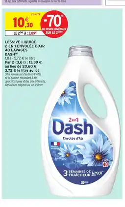 Intermarché Express DASH Lessive liquide 2 en 1 envolée d'air 40 lavages offre