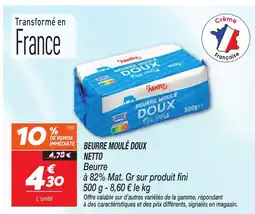 Netto NETTO Beurre moulé doux offre