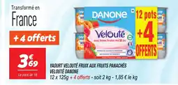 Netto DANONE Yaourt velouté fruix aux fruits panachés velouté offre