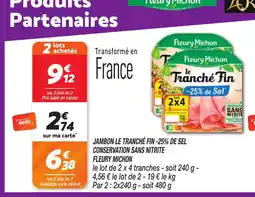 Netto FLEURY MICHON Jambon le tranché fin -25% de sel conservation sans nitrite offre