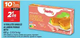 Netto NETTO 10 feuilletés surgelés au jambon fromage offre