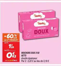Netto NETTO Mouchoirs doux x150 offre