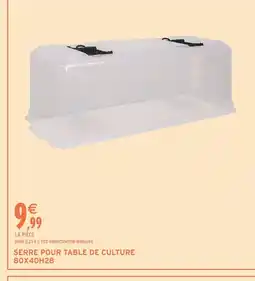 Intermarché Hyper Serre pour table de culture offre