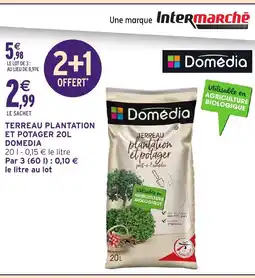 Intermarché Hyper Terreau plantation et potager DOMEDIA offre