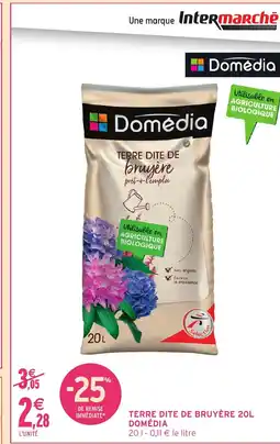 Intermarché Hyper DOMÉDIA Terre dite de bruyère offre