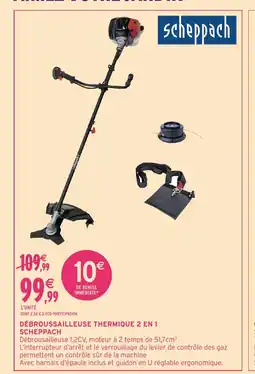 Intermarché Hyper SCHEPPACH Débroussailleuse thermique 2 en 1 offre