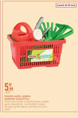 Intermarché Hyper Panier garni jardin androni giocattoli offre