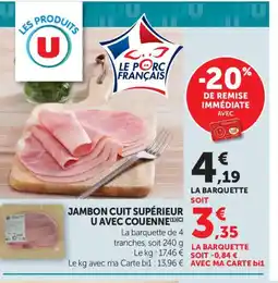 Maximarché Jambon cuit supérieur u avec couenne offre