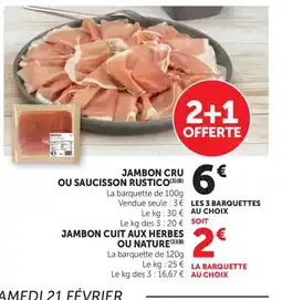 Maximarché Jambon cru ou saucisson rustico offre