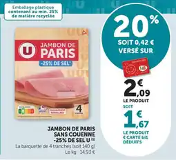 Maximarché U Jambon de paris sans couenne -25% de sel offre