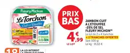 Maximarché FLEURY MICHON Jambon cuit a l'etouffee -25% de sel offre