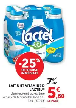 Maximarché LACTEL Lait uht vitamine d offre