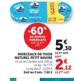 Maximarché PETIT NAVIRE Morceaux de thon naturel offre
