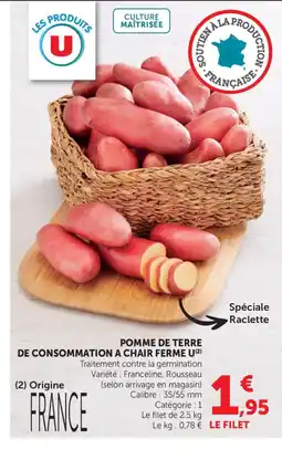 Maximarché U Pomme de terre de consommation a chair ferme offre