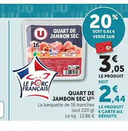 Bi1 U Quart de jambon sec offre