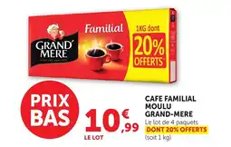 Bi1 GRAND-MERE Cafe familial moulu offre