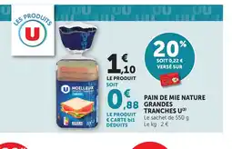Bi1 U Pain de mie nature grandes tranches offre