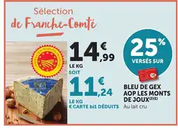 Bi1 Bleu de gex aop les monts de joux offre