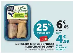 Bi1 Morceaux choisis de poulet plein champ de loue offre