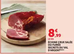 Bi1 Échine crue salée ou fumée secrets du val d'argent offre