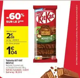 Carrefour Market Tablette KIT KAT NESTLÉ offre