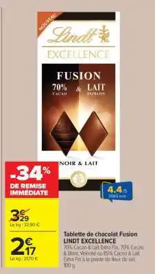 Carrefour Market Tablette de Chocolat Fusion LINDT EXCELLENCE offre