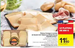 Carrefour Market LE PLATEAU DE 550 G offre