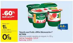 Carrefour Market Yaourts aux fruits Offre Découverte ACTIVIA offre