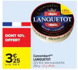 Carrefour Market Camembert Lanquetot offre
