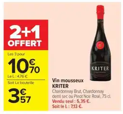 Carrefour Market Vin Mousseux Kriter offre