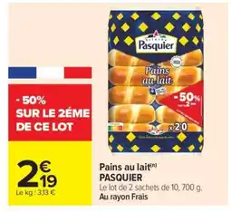 Carrefour Market Pains au lait offre