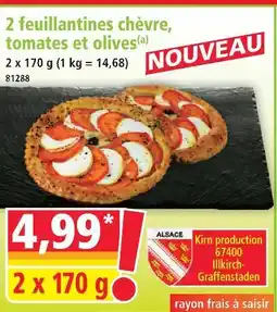 Norma 2 feuilletines chèvre, tomates et olives offre