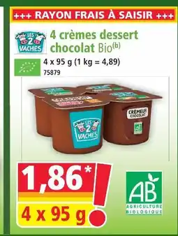 Norma Les 2 vaches 4 crèmes dessert chocolat bio offre