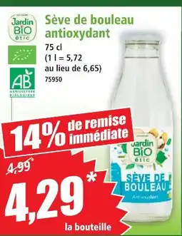 Norma Jardin bio etic sève de bouleau antioxydant offre