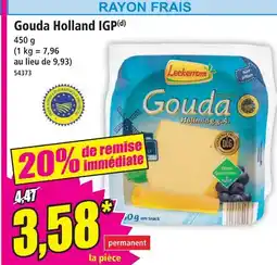 Norma Leckerrom gouda holland igp offre