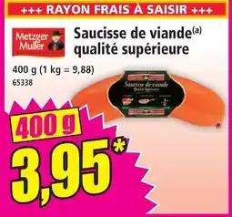 Norma Metzger muller saucisse de viande qualité supérieure offre