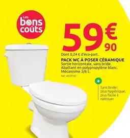 Mr Bricolage Pack wc à poser céramique offre