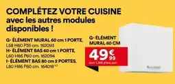 BUT Complètez votre cuisine avec les autres modules disponibles offre