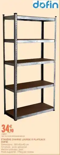 Intermarché Express Dofin - étagère charge lourdes 5 plateaux offre