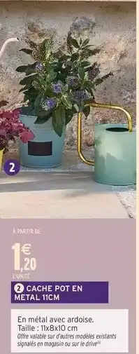 Intermarché Express Cache pot en metal offre