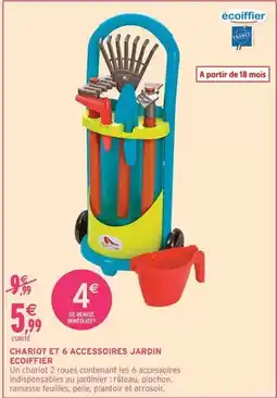 Intermarché Express Écoiffier - chariot et 6 accessoires jardin offre