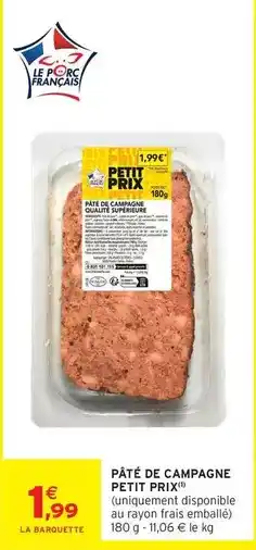 Intermarché Express Pâté de campagne offre