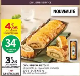Intermarché Express Croustifou pistou offre