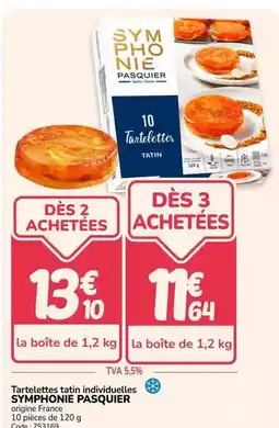 Promocash Pasquier - tartelettes trin individulettes offre