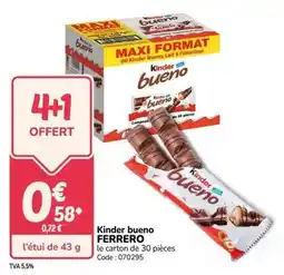 Promocash Ferrero rocher - kinder bueno offre