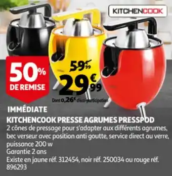 Auchan Immédiate kitchencook presse agrumes presspod offre